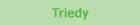 Triedy